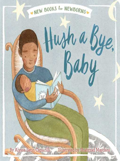 Title details for Hush a Bye, Baby by Alyssa Satin Capucilli - Wait list